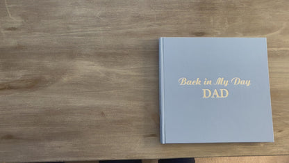 Back in My Day - Dad Story Memory Book