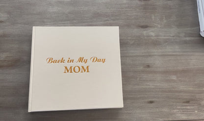 Back in My Day - Mom Story Memory Book